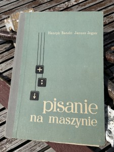 STARA KSIĄŻKA  Henryk Bański, Janusz Jegier "Pisanie na maszynie' Format A4