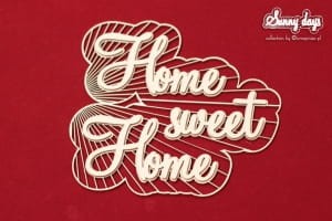 TEKTURKA NAPIS Home sweet Home 1szt DWUWARSTWOWA SCRAPINIEC